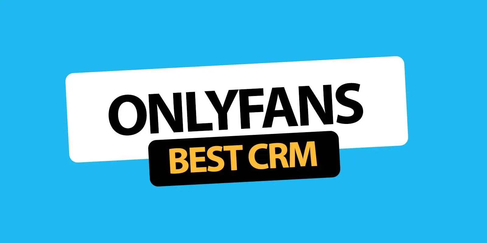 Top CRM Tools That OnlyFans Creators Can't Afford to Ignore!