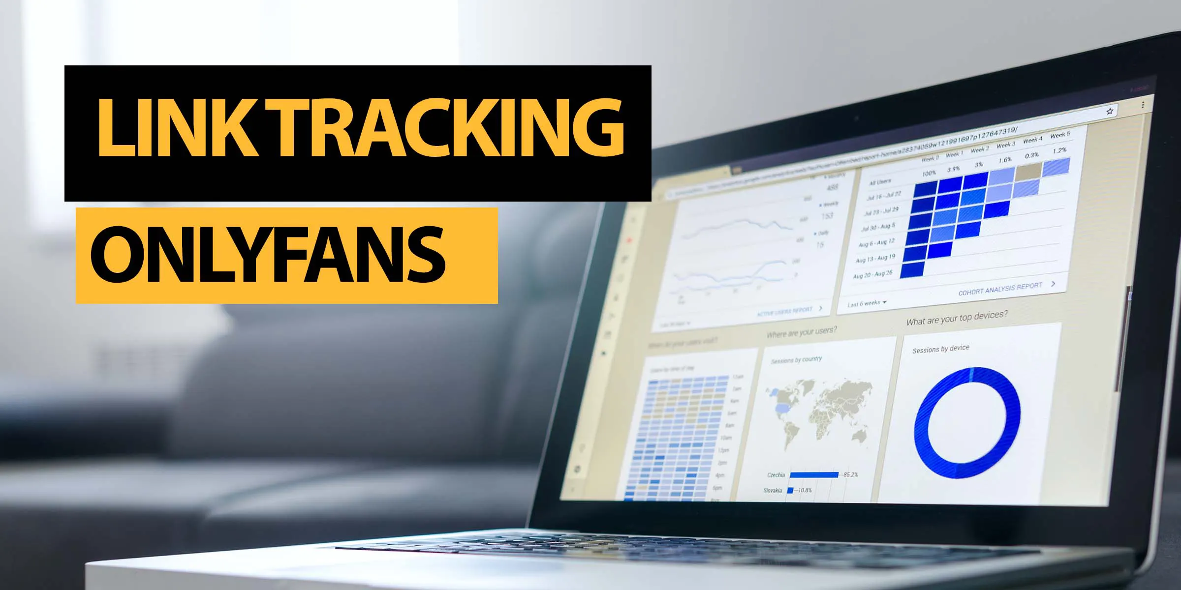 Advanced Tracking for Onlyfans Marketing Campaigns